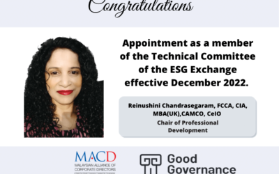 Appointment of Chair of Professional Development,  Reinushini Chandrasegaram, FCCA, CIA, MBA(UK),CAMCO, CeIO, as a member of the Technical Committee of the ESG Exchange